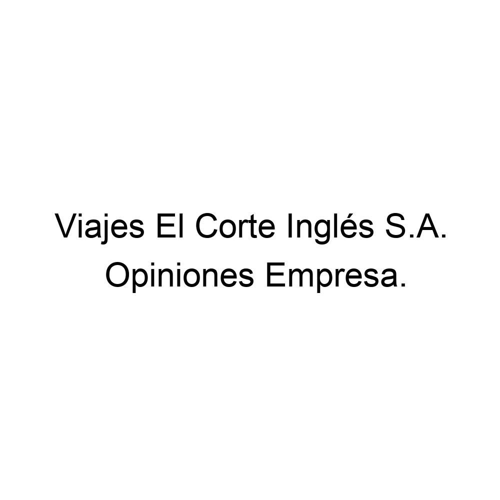 vulgar entrada Algún día Opiniones Viajes El Corte Inglés S.A., Las Palmas de Gran Canaria ▷  928272250